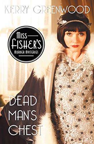 Dead Man's Chest (Miss Fisher's Murder Mysteries #18)