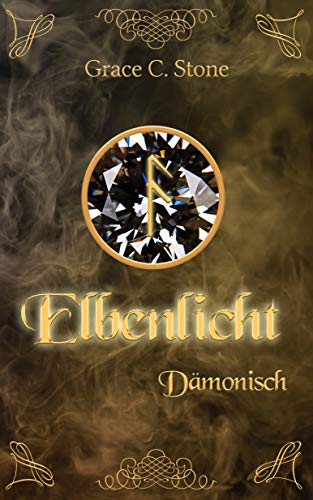 Elbenlicht: Dämonisch