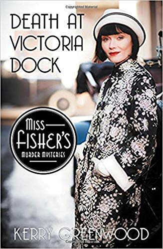 Death at Victoria Dock (Miss Fisher's Murder Mysteries #4)