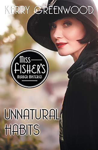 Unnatural Habits (Miss Fisher's Murder Mysteries #19)