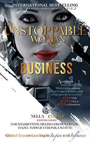 The Unstoppable Woman In Business: A Woman's Entrepreneurial Blueprint ...