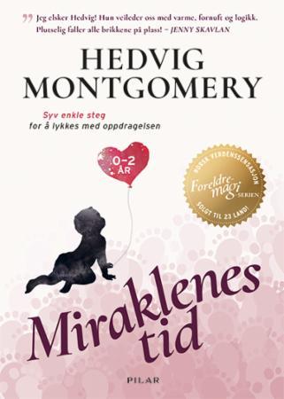 Miraklenes tid - 0-2 år