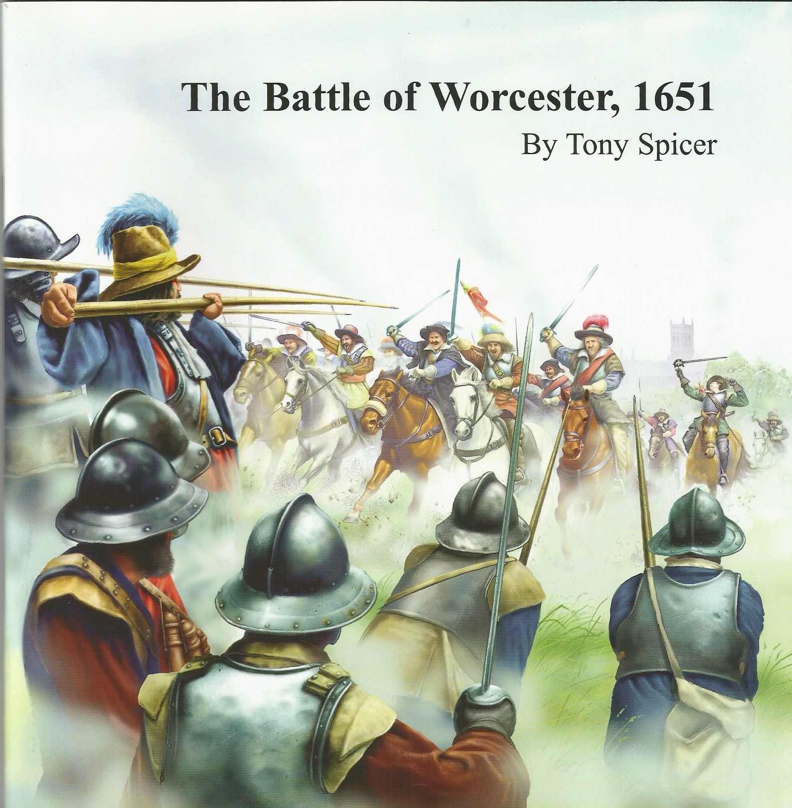 The Battle of Worcester, 1651 by Tony Spicer Goodreads