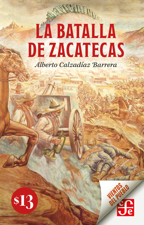 La batalla de Zacatecas