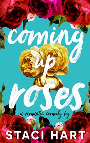 Coming Up Roses (Bennet Brothers, #1)