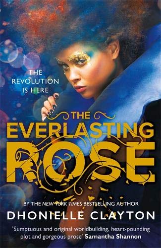 The Everlasting Rose (The Belles, #2)