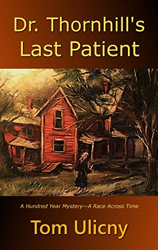 Dr. Thornhill's Last Patient