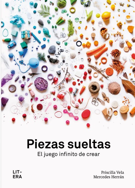 Piezas sueltas. El juego infinito de crear.