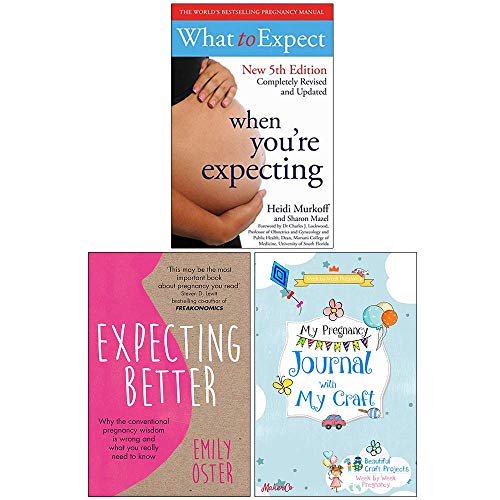 What to Expect When Youre Expecting, Expecting Better, My Pregnancy Journal with My Craft 3