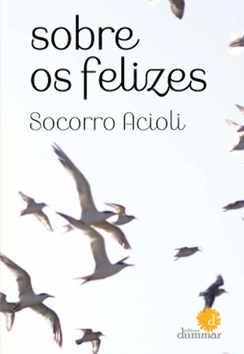 Sobre os Felizes book cover