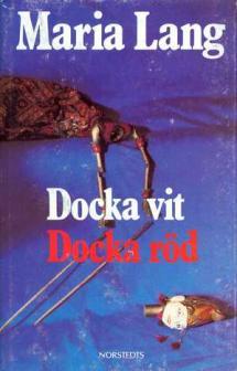 Docka vit, Docka röd