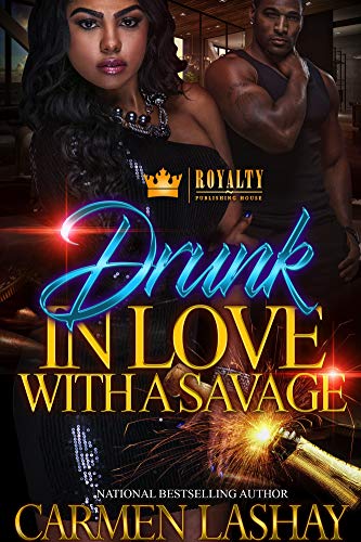 Drunk In Love With A Savage book cover