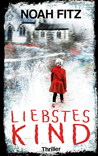 Liebstes Kind book cover