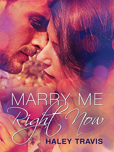 Marry Me, Right Now book cover