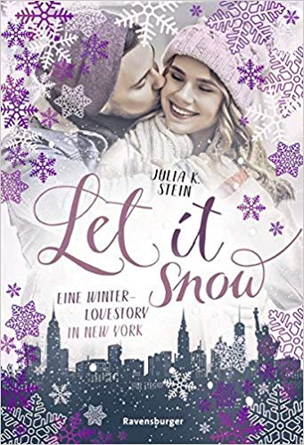 Let it snow. Eine Winter-Lovestory in New York book cover