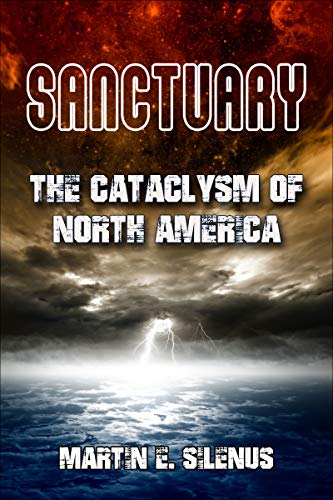 Sanctuary: The Cataclysm of North America