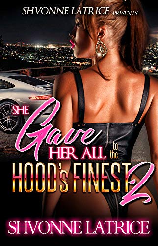 She Gave Her All to the Hood’s Finest 2 book cover