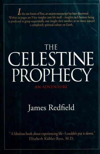 The Celestine Prophecy (Celestine Prophecy, #1)