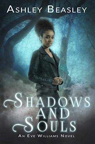 Shadows and Souls