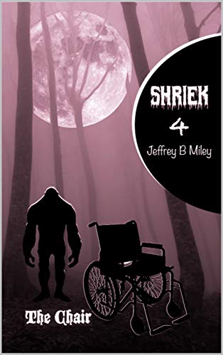 Shriek 4: The Chair