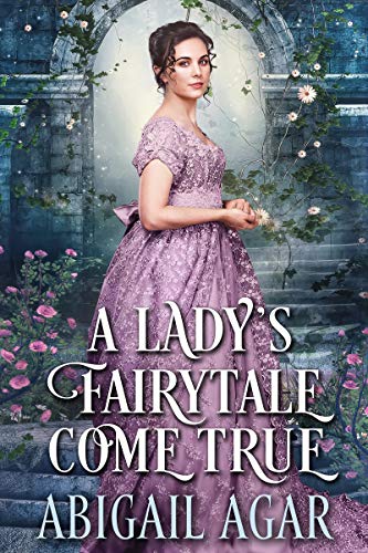 A Lady's Fairytale Come True