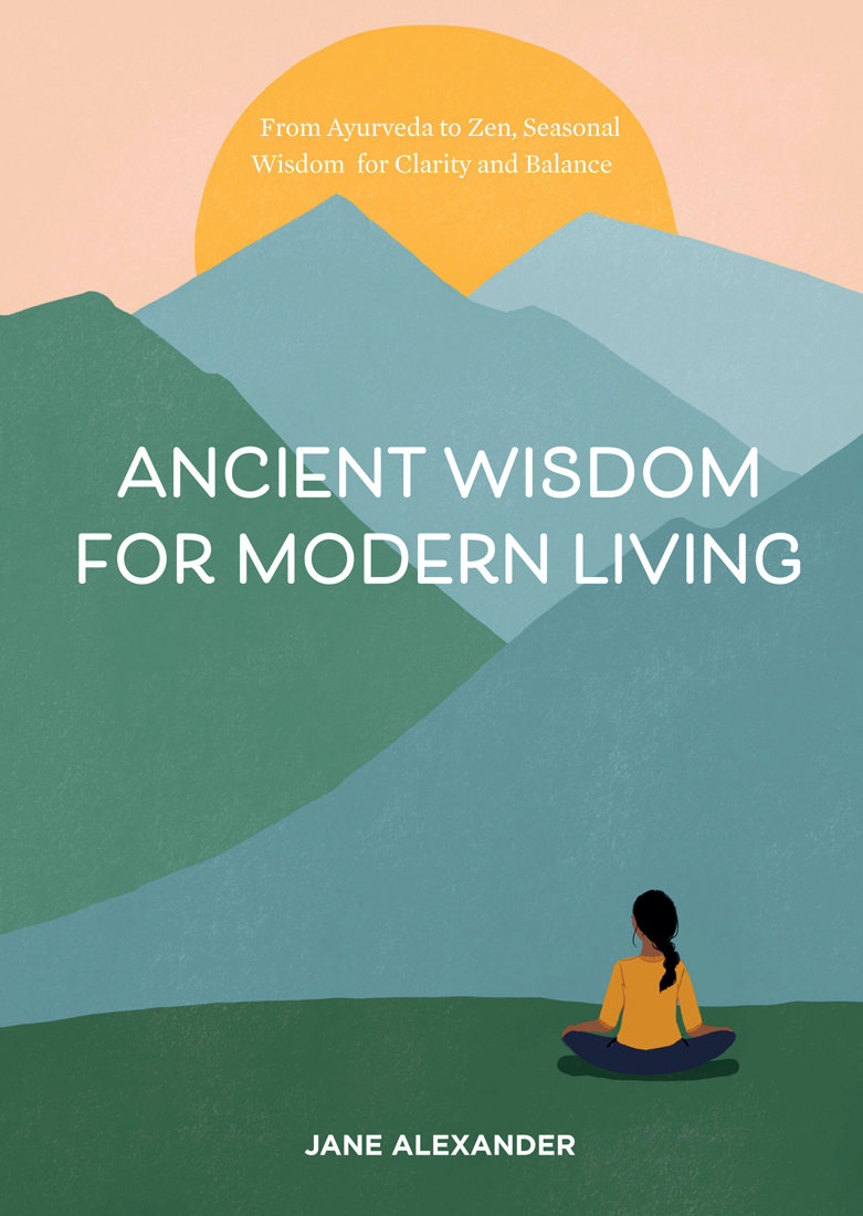 Ancient Wisdom for Modern Living book cover