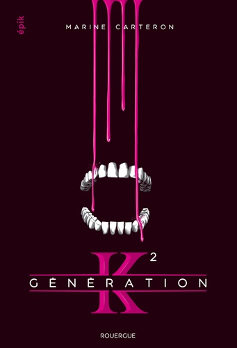 Génération K, Tome 2 book cover