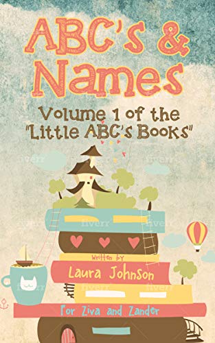 ABC's & Names: Volume 1 of the 