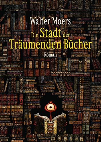 Die Stadt der träumenden Bücher (Zamonien, #4)
