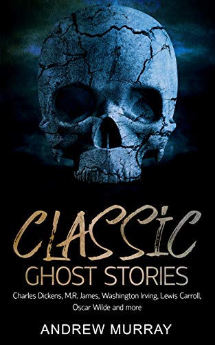 Classic Ghost Stories book cover
