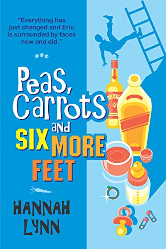 Peas, Carrots and Six More Feet book cover