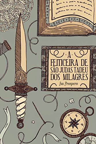 A Feiticeira de São Judas Tadeu dos Milagres book cover