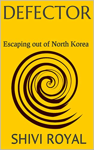 Defector: Escaping out of North Korea