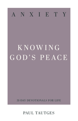 Anxiety: Knowing God's Peace
