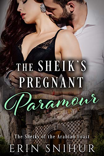 The Sheik's Pregnant Paramour
