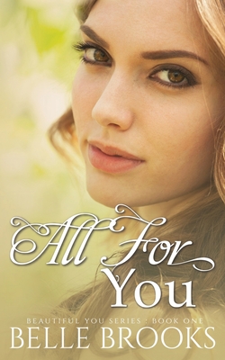All for You by Belle Brook | Goodreads