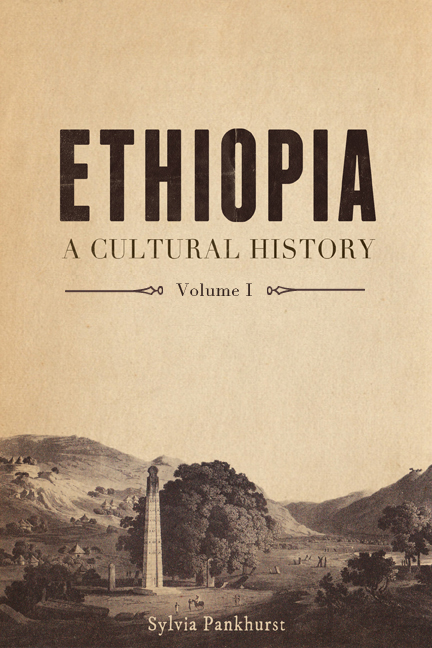 Ethiopia: A Cultural History [Vol I] by Estelle Sylvia Pankhurst