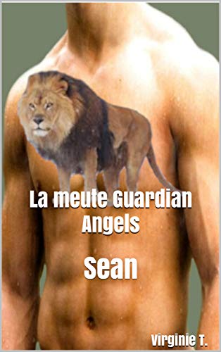 La meute Guardian Angels: Sean