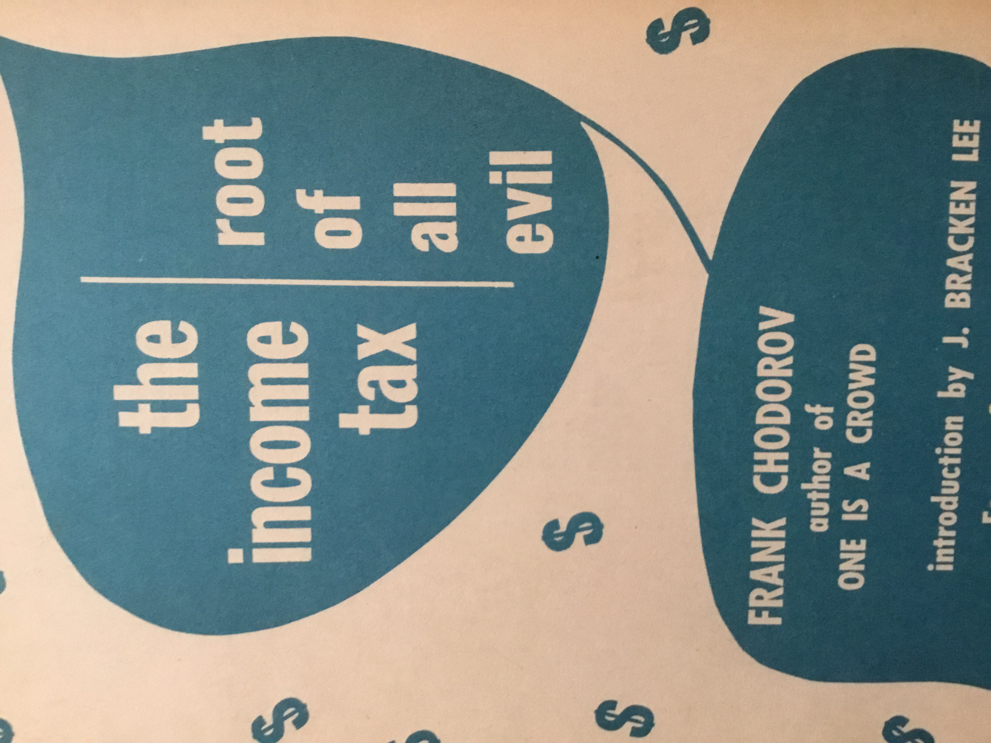 The Income Tax: Root of All Evil