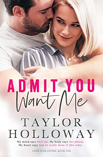 Admit You Want Me