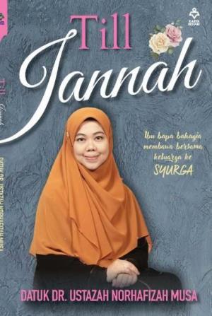 Till Jannah: Ibu bapa bahagia membawa bersama keluarga ke SYURGA