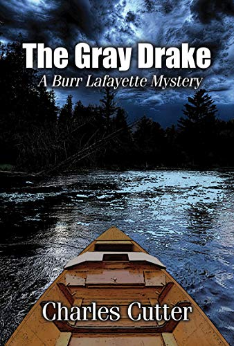 The Gray Drake: A Burr Lafayette Mystery