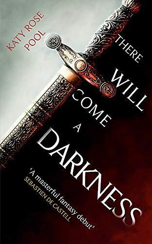 There Will Come a Darkness (The Age of Darkness, #1)