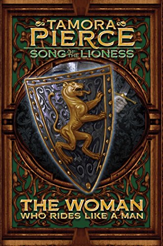 The Woman Who Rides Like a Man (Song of the Lioness, #3)