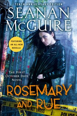 Rosemary and Rue (October Daye, #1)