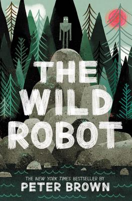 The Wild Robot (The Wild Robot, #1)