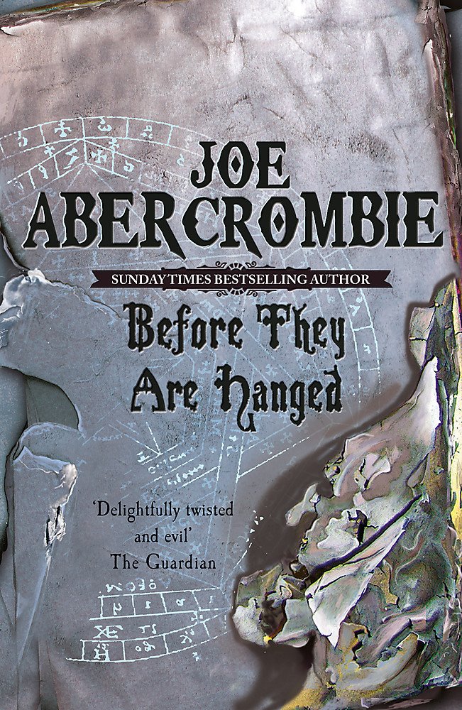 Before They Are Hanged (The First Law, #2)