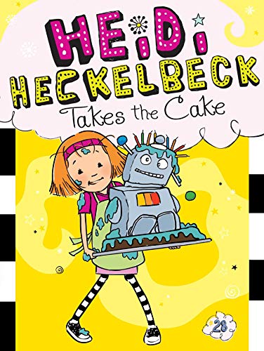 Heidi Heckelbeck Takes the Cake book cover