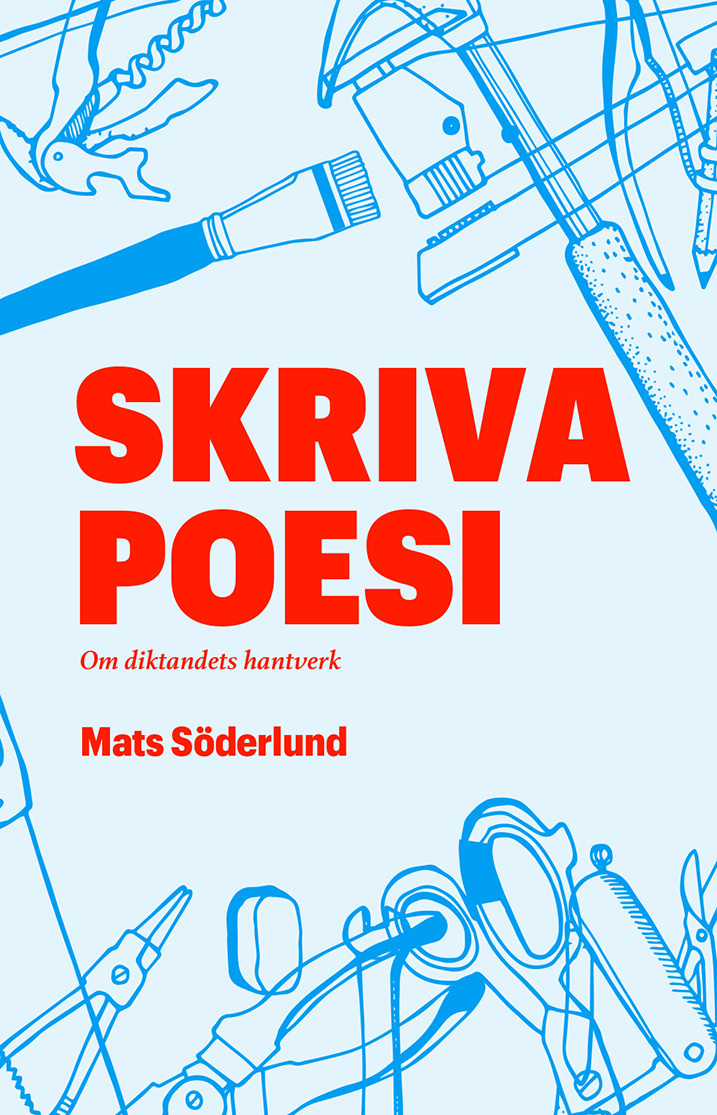 Skriva poesi: om diktandets hantverk