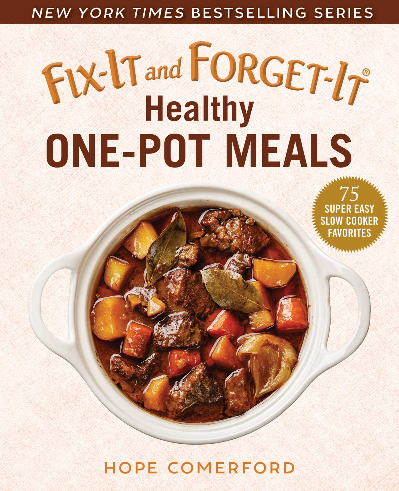 FixIt and Best Light Slow Cooker Recipes 75 Healthy LowCalorie Recipes! by Hope